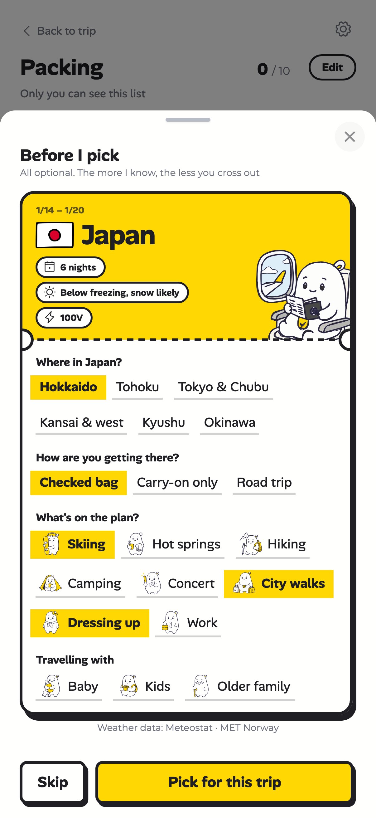 The questions before picking: Hokkaido, checked bag, skiing, city walks and dressing up, with the usual weather for those dates